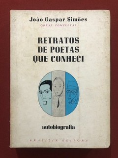 Livro - Retratos De Poetas Que Conheci - João Gaspar Simões - Brasilia
