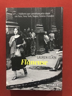 Livro - Flâneuse - Lauren Elkin - Editora Fósfora - Seminovo