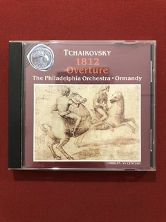 CD - Tchaikovsky 1812 Overture - Ormandy - Importado - Semin