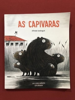 Livro - As Capivaras - Alfredo Soderguit - Seminovo