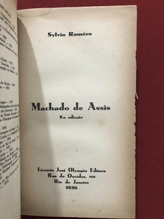 Livro - Machado De Assis - Silvio Romero - Ed. José Olympio - 1936 - comprar online