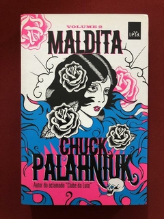 Livro- Maldita Volume 2 - Chuck Palahniuk - Ed. Leya - Semin