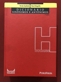 Livro - Dicionário Sinônimos E Antônimos - Houaiss - Capa Dura - Seminovo