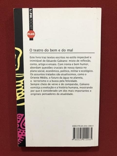 Livro- O Teatro Do Bem E Do Mal - Eduardo Galeano - Ed. L&PM - comprar online