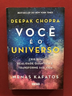 Livro - Você É O Universo - Deepak Chopra - Menas Kafatos