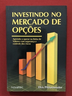 Livro - Investindo No Mercado De Opções - Nova Pfutzenreuter