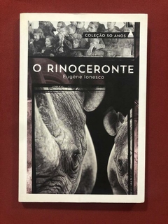 Livro - O Rinoceronte - Eugène Ionesco - Seminovo