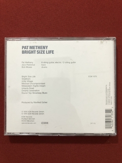 CD - Pat Metheny - Brigth Size Life - Importado - Seminovo - comprar online
