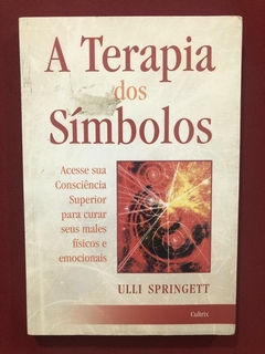 Livro - A Terapia Dos Símbolos - Ulli Springett - Ed. Cultrix