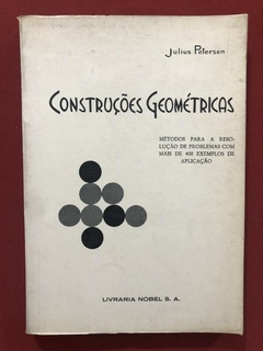 Livro - Construções Geométricas - Julius Petersen - Ed. Nobel