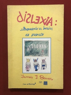 Livro - Dislexia - James J. Bauer - Casa Do Psicólogo.
