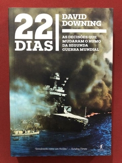 Livro - 22 Dias - David Downing - Editora Objetiva