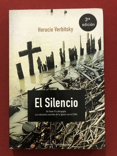 Livro - El Silencio - Horacio Virbitsky - Ed. Sudamericana