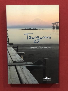 Livro - Tsugumi - Banana Yoshimoto - Estação Liberdade