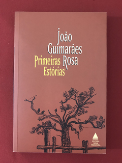 Livro - Primeiras Estórias - João Guimarães Rosa
