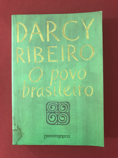 Livro - O Povo Brasileiro - Darcy Ribeiro - Ed. Cia de Bolso