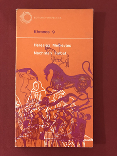 Livro - Heresias Medievais - Khronos 9 - Nachman Falbel