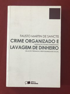 Livro - Crime Organizado E Lavagem De Dinheiro - Fausto M.
