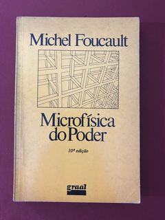 Livro - Microfísica Do Poder - Michel Foucault - Ed. Graal