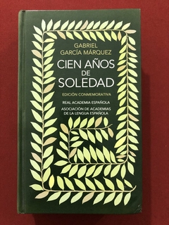 Livro - Cien Años De Soledad - Gabriel García Márquez - Capa Dura - Alfaguara
