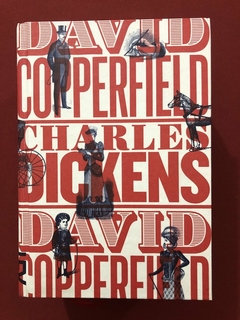 Livro - David Copperfield - Charles Dickens - Ed. Cosac & Naify - Capa Dura