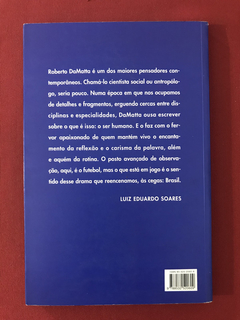 Livro - A Bola Corre Mais Que Os Homens - Roberto DaMatta - comprar online