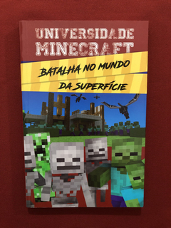 Livro - Universidade Minecraft: Batalha No Mundo - Seminovo