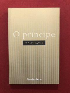 Livro - O Príncipe - Maquiavel - Martins Fontes - Seminovo