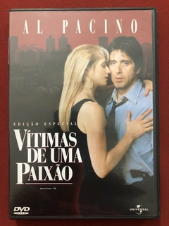 DVD - Vítimas De Uma Paixão - Al Pacino - Seminovo