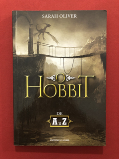 Livro - O Hobbit De A A Z - Sarah Oliver - Seminovo