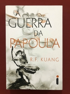 Livro - A Guerra Da Papoula - R. F. Kuang - Intrínseca - Seminovo