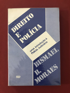 Livro - Direito E Política - Bismael B. Moraes