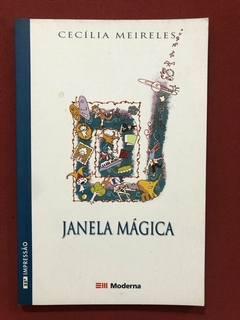 Livro - Janela Mágica - Cecília Meireles - Editora Modern