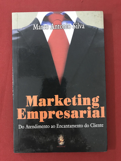 Livro - Marketing Empresarial - Marco Antonio Silva - Madras