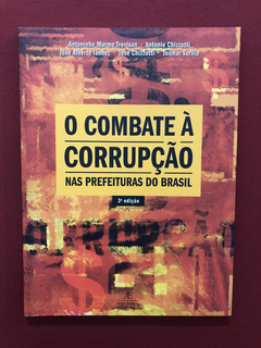 Livro- O Combate À Corrupção Nas Prefeituras Do Brasil- Semi