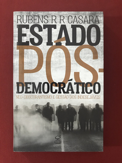 Livro - Estado Pós-Democrático - Rubens R R Casara