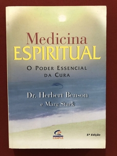 Livro - Medicina Espiritual - Dr. Herbert Benson - Editora Campus - Seminovo