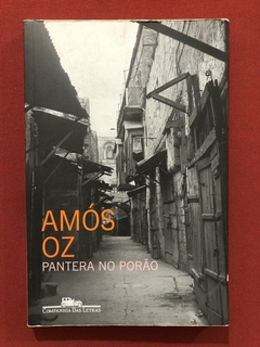 Livro - Pantera No Porão - Amós Oz - Companhia Das Letras