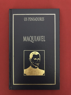 Livro - Coleção Os Pensadores - Maquiavel - Capa Dura