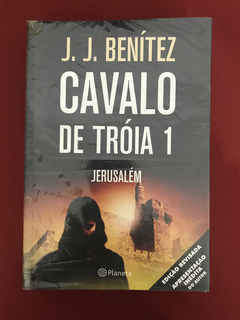 Livro - Cavalo De Tróia 1 - Jerusalém - J. J. Benítez