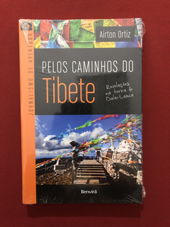 Livro - Pelos Caminhos Do Tibete - Airton Ortiz - Novo