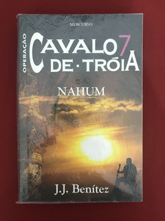 Livro - Operação Cavalo De Tróia 7 - Nahum - J. J. Benítez