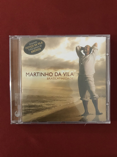 CD - Martinho Da Vila - Brasilatinidade - Nacional - Semin.