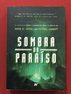 Livro - Sombra Do Paraíso - David S. Goyer - Michael Cassutt - Ed. Aleph