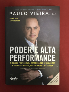 Livro - Poder E Alta Performance - Paulo Vieira - Seminovo