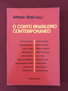 Livro - O Conto Brasileiro Contemporâneo - Alfredo Bosi