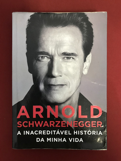 Livro - A Inacreditável História Da Minha Vida - Arnold S.
