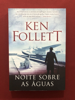 Livro - Noite Sobre As Águas - Ken Follett - Semin.