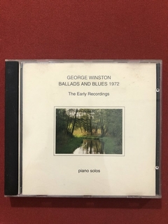 CD - George Winston - Ballads And Blues 1972 - Seminovo