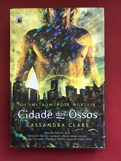 Livro - Cidade Dos Ossos - Cassandra Clare - Seminovo